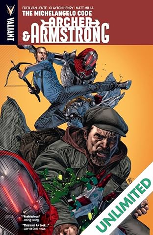 Archer & Armstrong Vol. 1: The Michelangelo Code